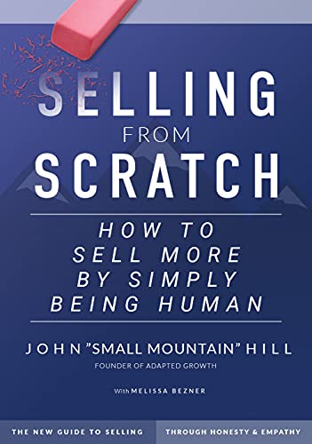 Selling from Scratch: How to Sell More by Simply Being Human - Epub + Converted Pdf